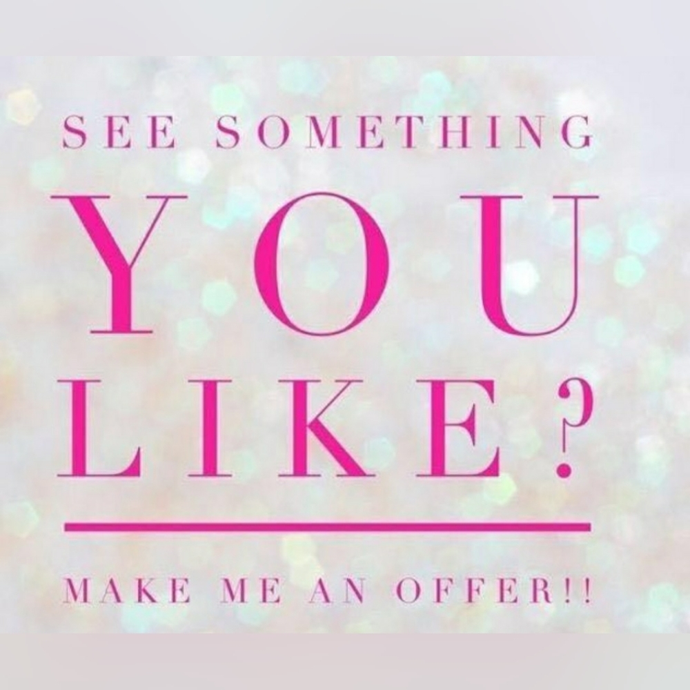 MAKE AN OFFER MOST REASONABLE OFFERS ACCEPTED
